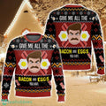 Give Me All The Bacon And Eggs You Have Ron Swanson Parks and Recreation Ugly Christmas Sweater For Men And Women Christmas Holiday Gift Family Gift