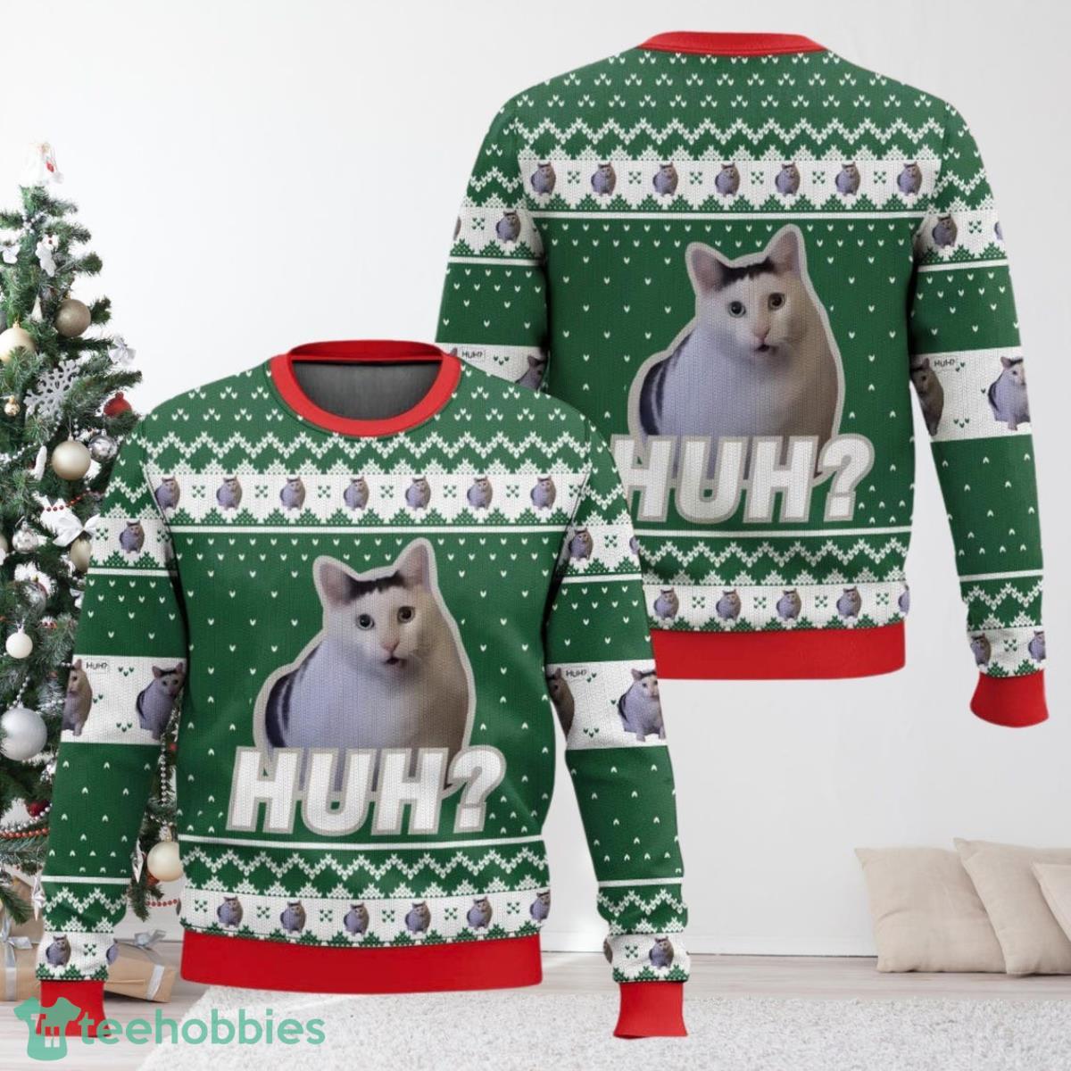 Huh Cat Meme Ugly Christmas Sweater Funny Cat Holiday Ugly Christmas Sweater For Men And Women