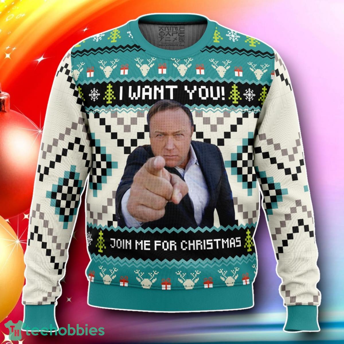 I Want You Alex Jones Ugly Christmas Sweater Gift For Loved Ones