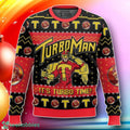 It’s Turbo Time! Turbo Man Jingle All The Way Ugly Sweater Gift For Loved Ones