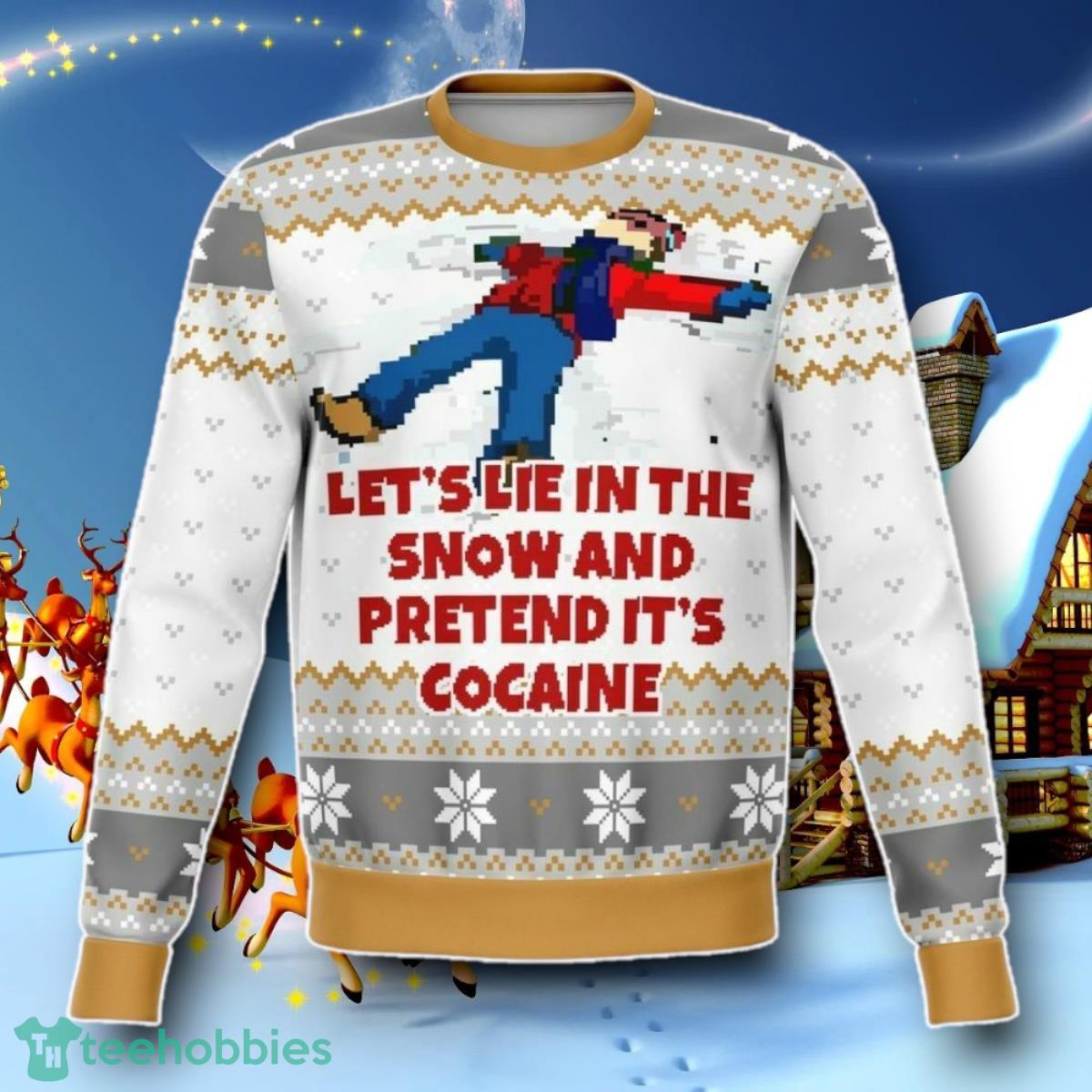 Lets Lie In The Snow And Pretend Dank Ugly Christmas 3D Sweater Special Gift