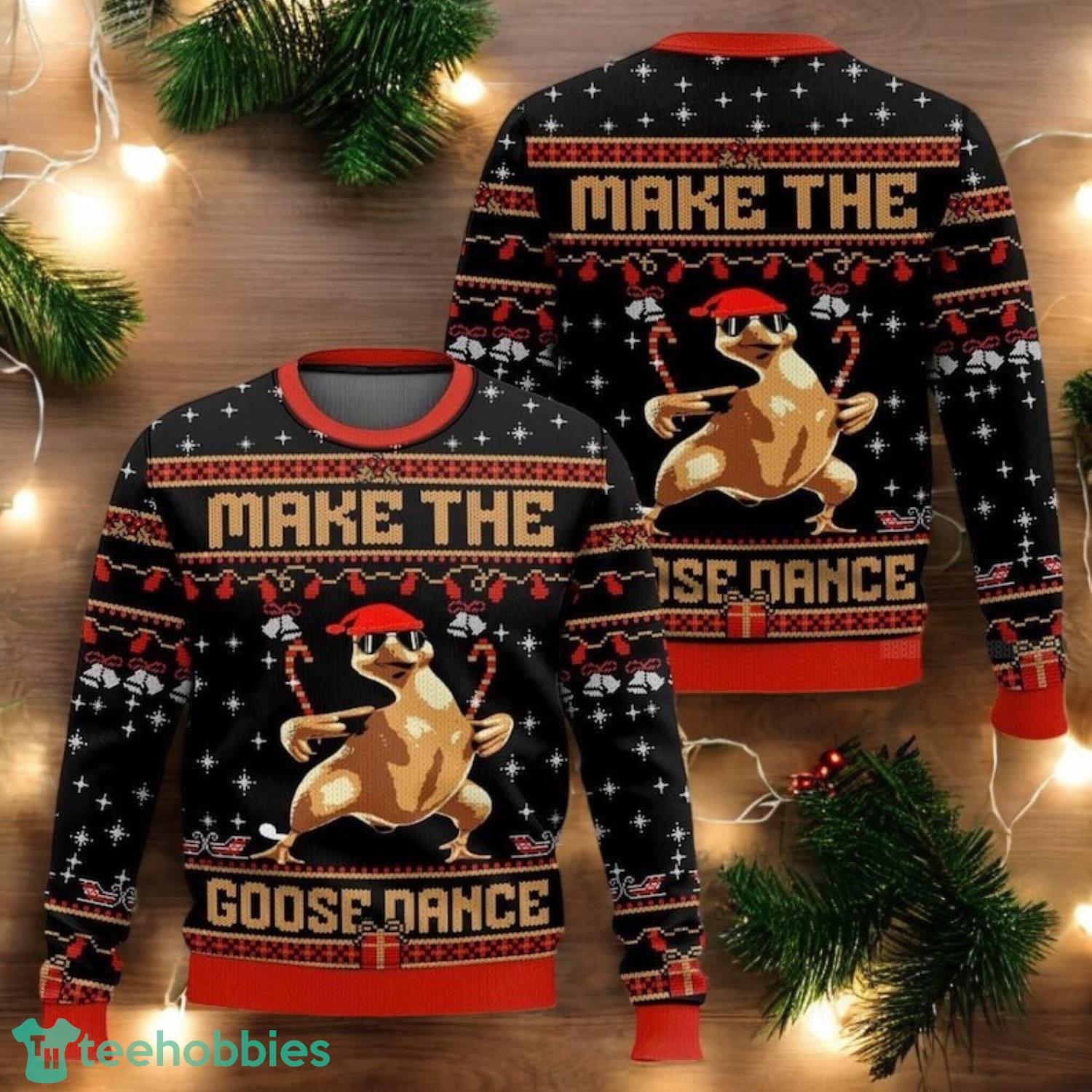 Make The Goose Dance Ugly Christmas Sweater