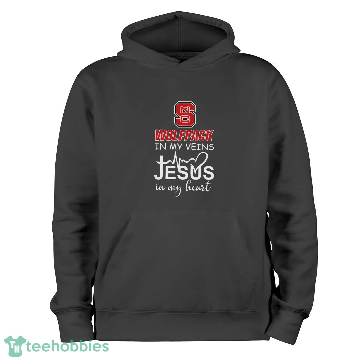 NC State Wolfpack In My Veins Jesus In My Heart T-Shirt Hoodie Sweatshirt
