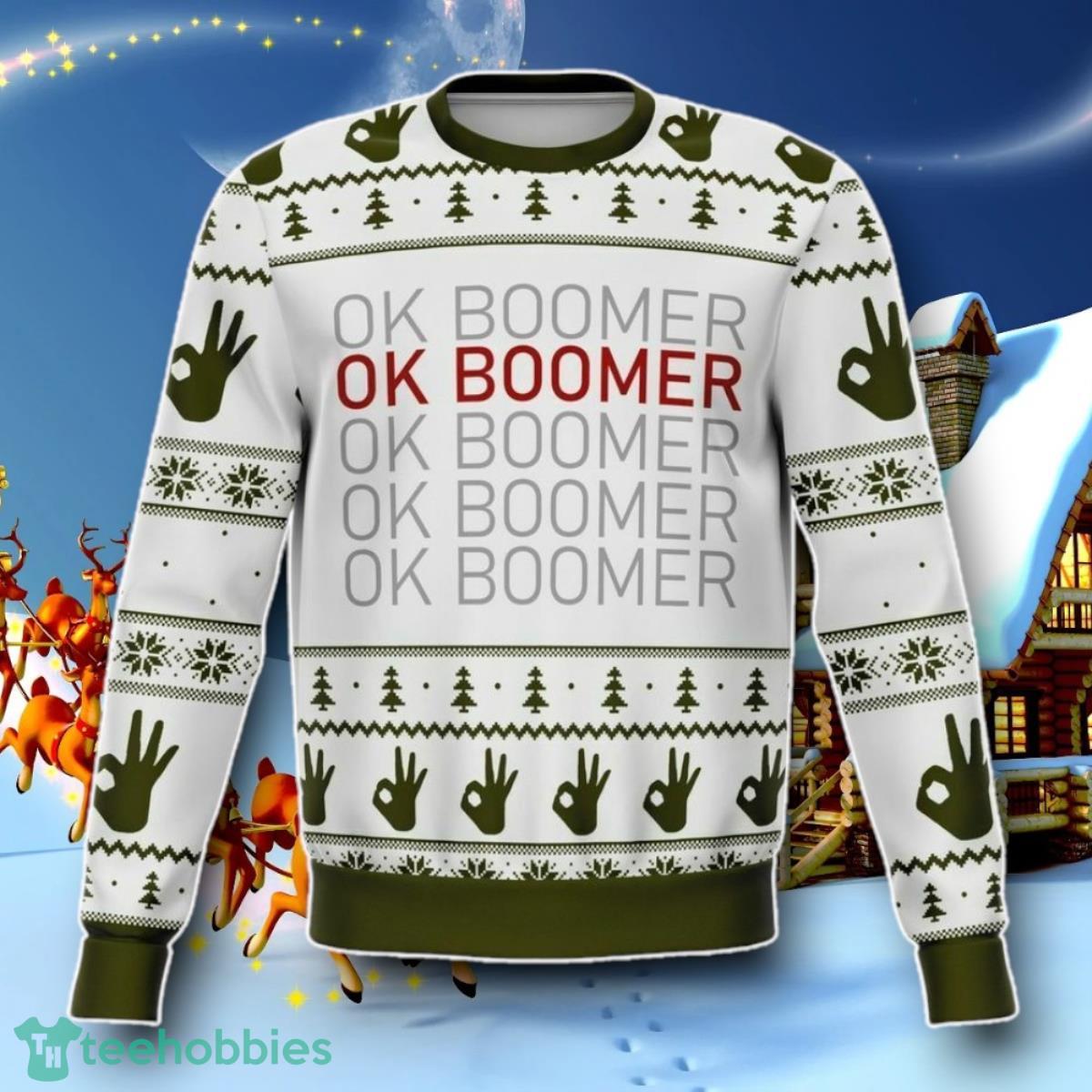Ok Boomer Ugly Christmas 3D Sweater Special Gift
