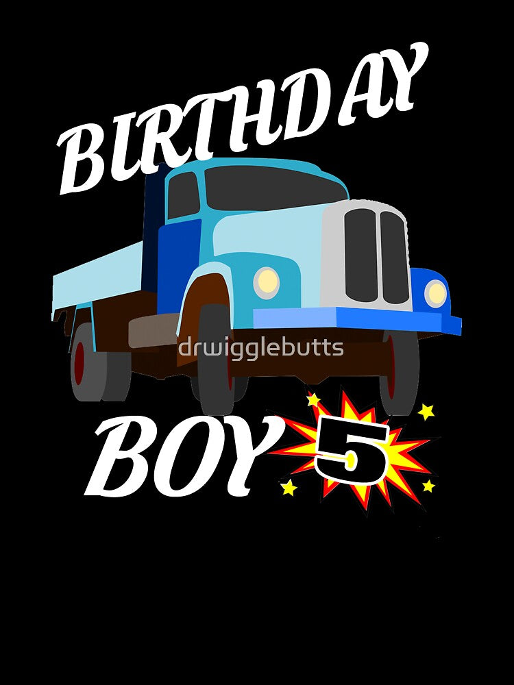 5 Years Old Birthday Design Truck GifDesign by drwigglebutts