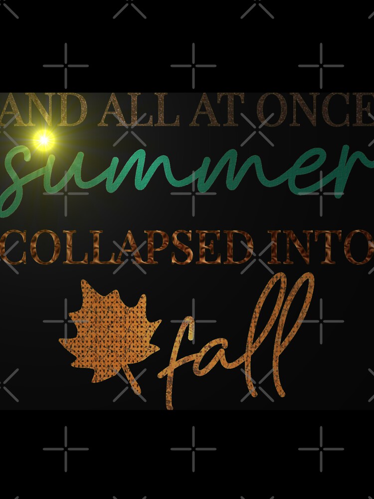 Summer Unto Fall by xprshnz-designs