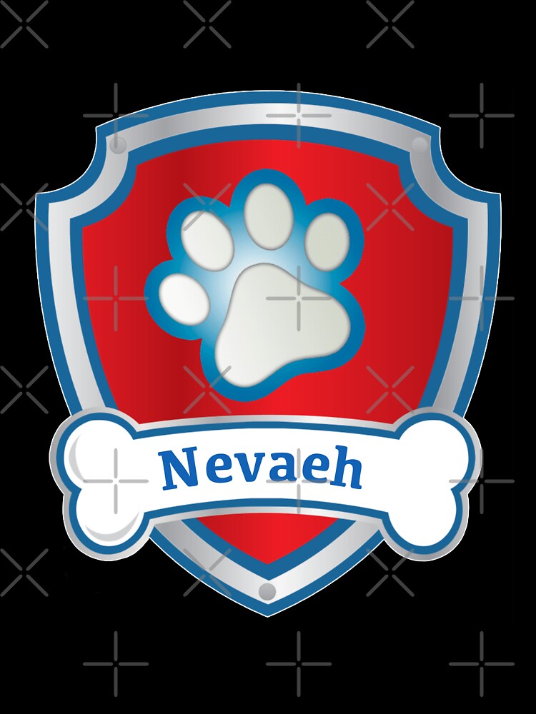 Nevaeh Name Paw Patroller by RMSartZ