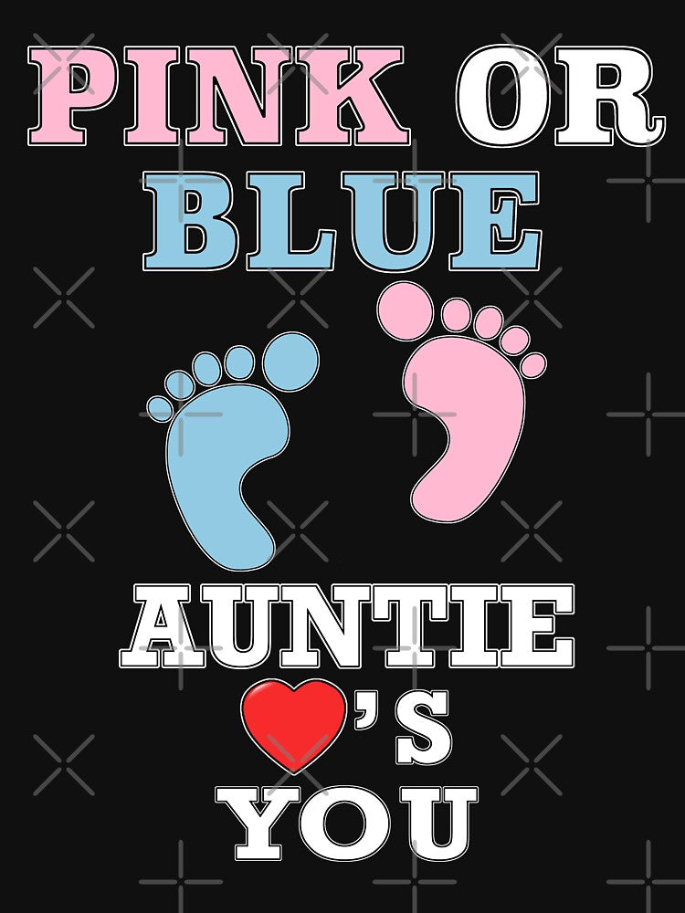 Pink Or Blue Auntie Aunt Loves You Baby Shower Heart Gender Reveal Party Mens Womens T Shirt You Baby Shower Gender Reveal Party Mens Womens T Shirt Funny Cute Gift by arcadetoystore