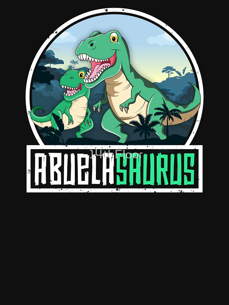 Abuelasaurus T-Rex Dinosaur Saurus Latina Grandma Matching by 14thFloor