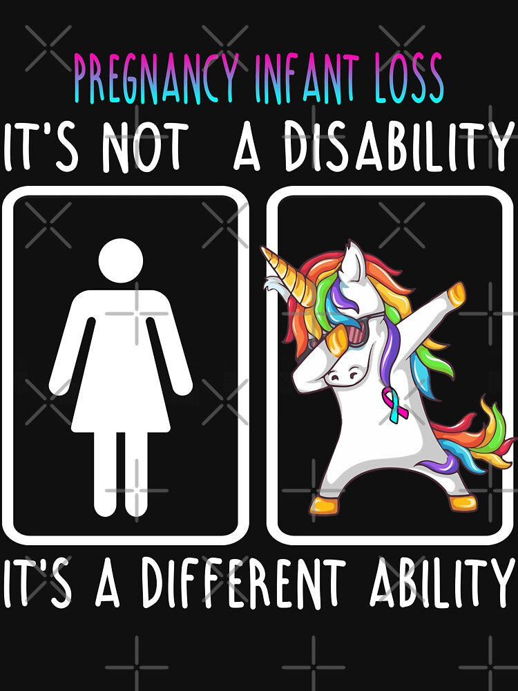 Pregnancy Infant Loss It's not a Disability It's a different Ability by DianabellShop