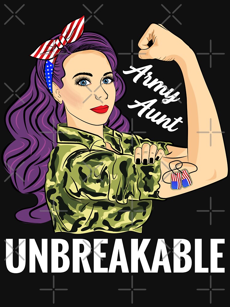 Army Aunt Unbreakable Strong Woman Military by ZNOVANNA