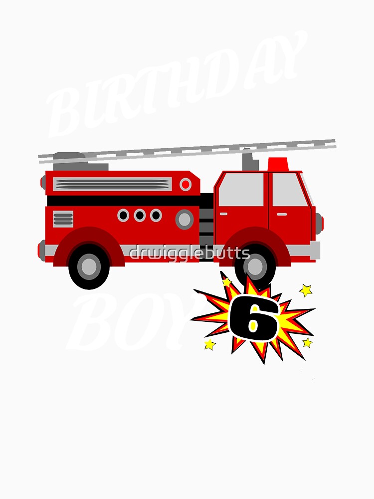 6 Years Old Birthday Design Firetruck GifDesign by drwigglebutts