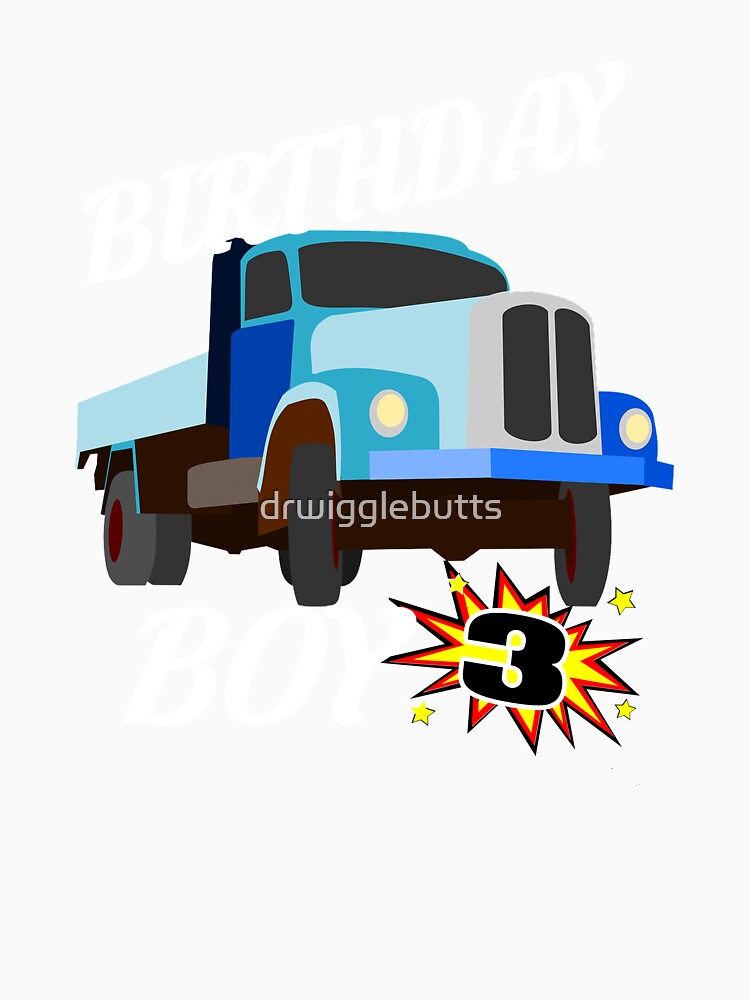 3 Years Old Birthday Design Truck GifDesign by drwigglebutts