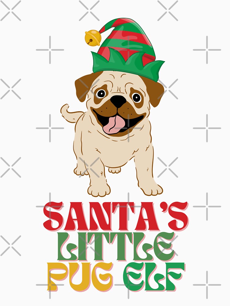 Santa's little pug elf holiday season by PerfectTees03