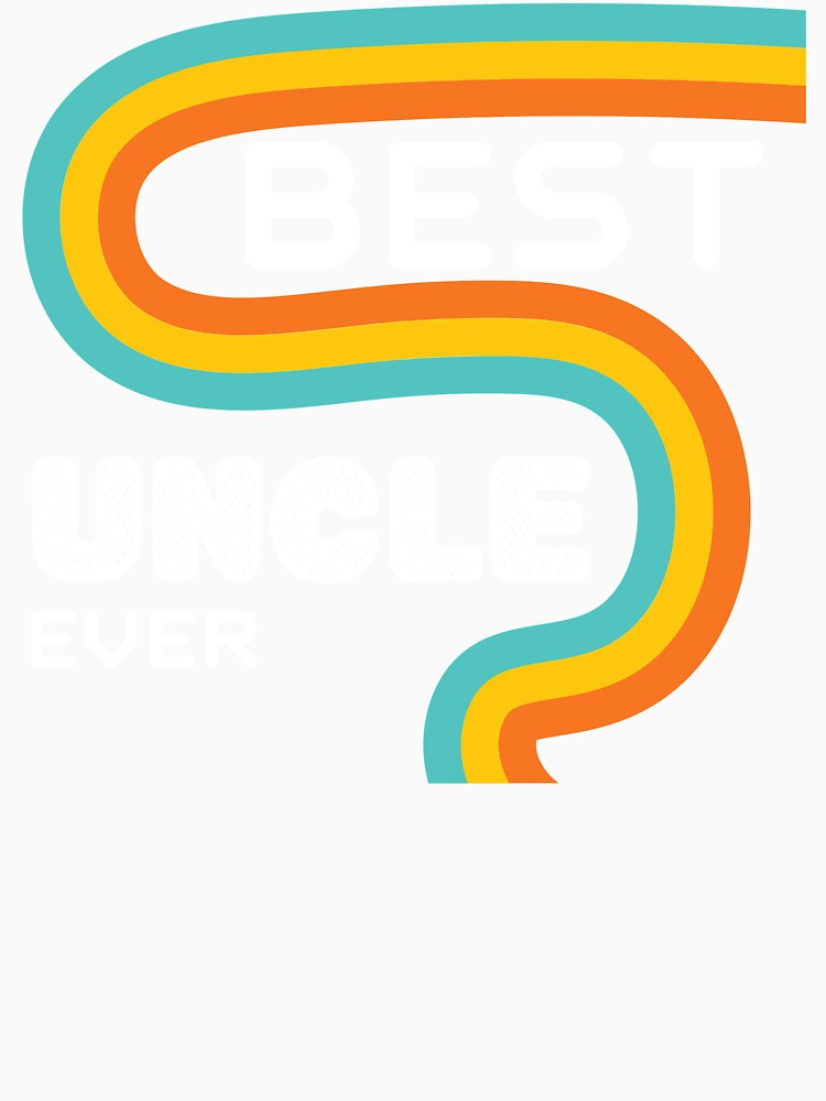 Best Uncle Ever Funny Uncle Gift Idea by wapix