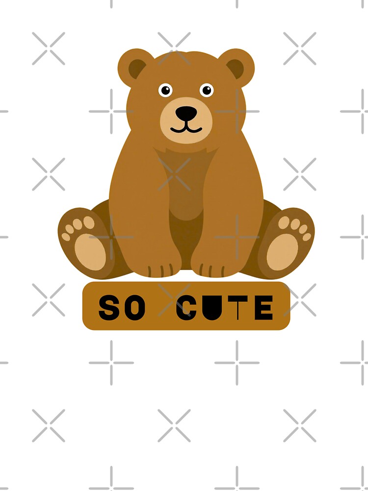 So Cute | Kawaii Aesthetic Design | Cute Teddy Bear Artwork by Art IN Pack