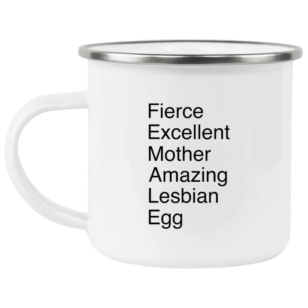 Fierce Excellent Mother Amazing Lesbian Egg Mug