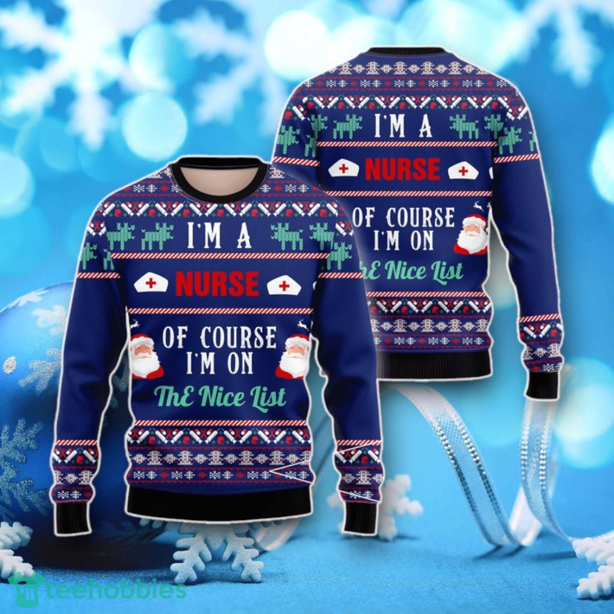 Santa Claus I Am A Nurse Ugly Christmas Sweater Unique Gift