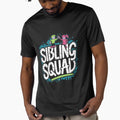 Sibling Squad T-Shirt – Fun & Playful Family Apparel | New Trendy Design by T010