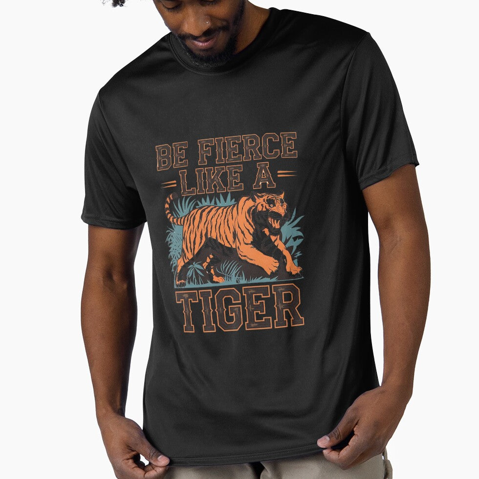 Be Fierce Like a Tiger" T-Shirt – Bold and Motivational Tiger Design | 2024 Empowering Apparel by T010