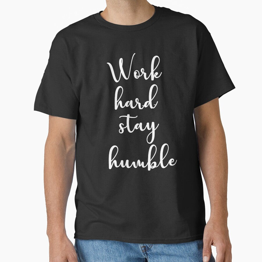 Work Hard Stay Humble by corbrand