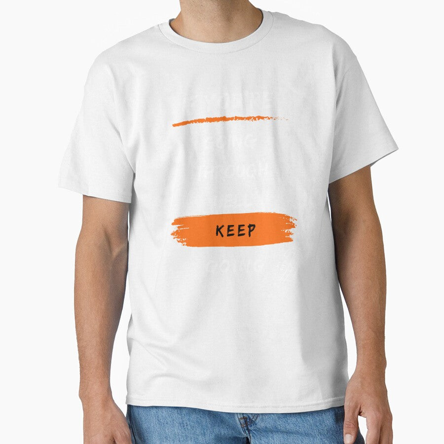 If You're Going Through Hell Keep Going T-shirt by Atelier-Popiel