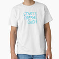 Start Fresh Dad Daily Reset Dad Mental Health by TeeRadiance