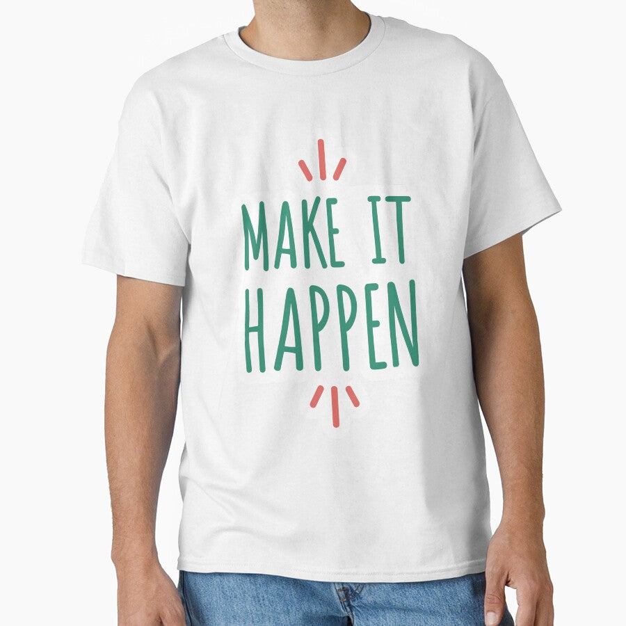 Make It Happen by 4SeasonsDesigns