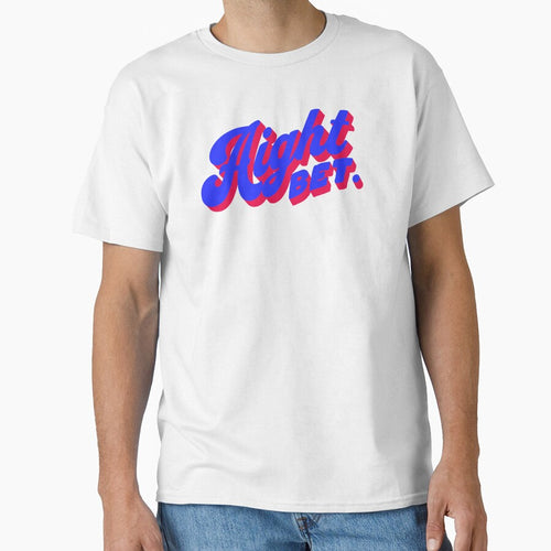 Aight Bet by lizardisland