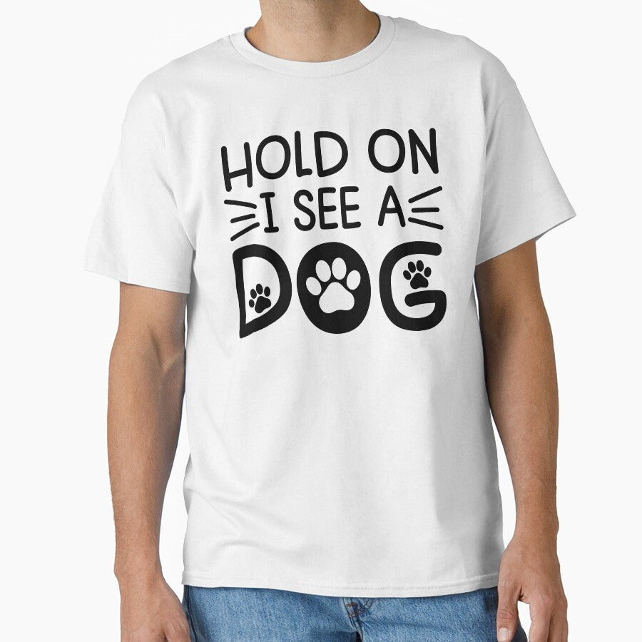 Hold On I See a Dog Funny Pet Parent Humor For Feline Friend and Dog Person by gunaone-design