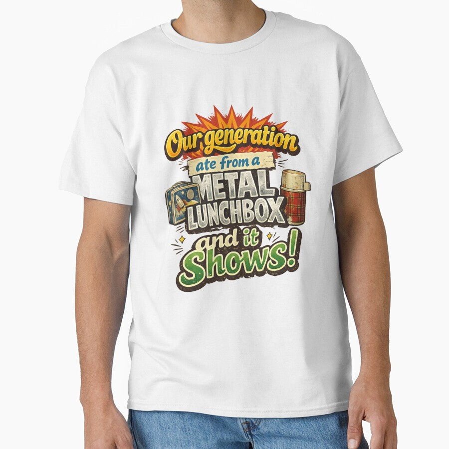 Funny Our Generation At From Metal Lunchbox by ttuniques