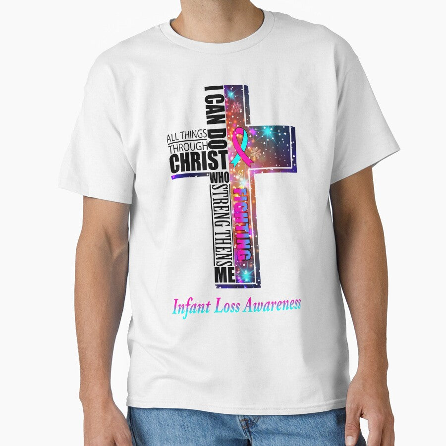 I Can Do All Things Through Christ Infant Loss Awareness by Brad-FI