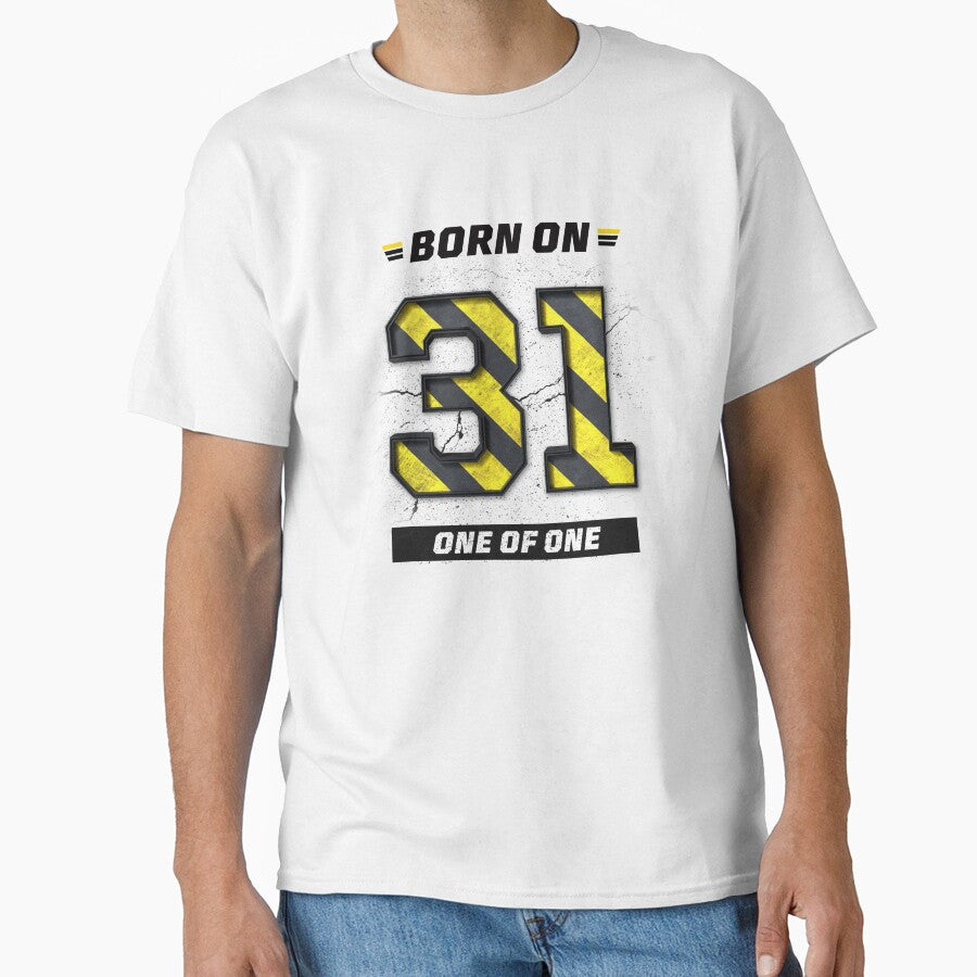 Born on 31st Shirt – One of One Tee, Unique Birthday Shirt, Streetwear Graphic T-Shirt by amareshdas008