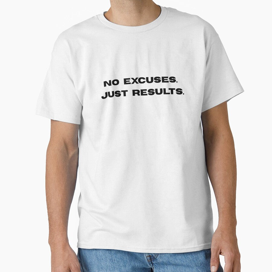 No Excuses Just Results Gym T-Shirt – Fitness Motivation Workout Shirt by FunnyJokes-PROD