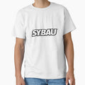 SYBAU slang for shut your bitch ass up by schnedsthreads