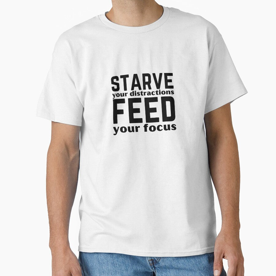 Starve Your Distractions Feed Your Focus Motivational Quote Design by A Little Unhinged