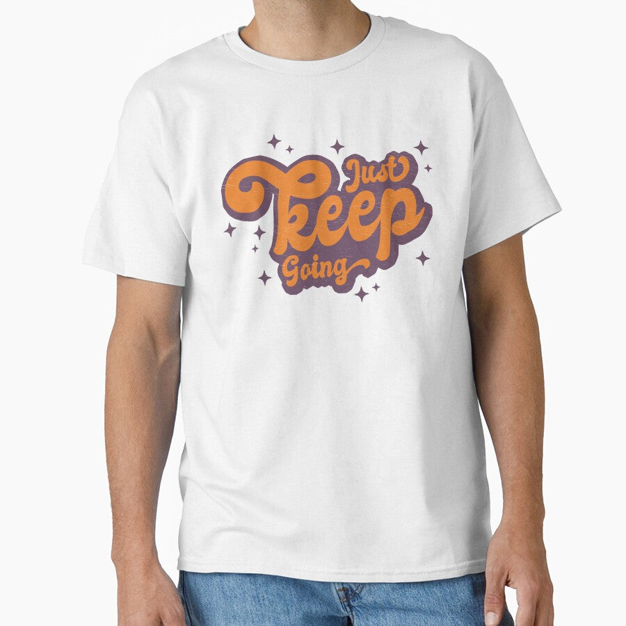 Just Keep going - Vintage Design - Motivational Quotes by brindled