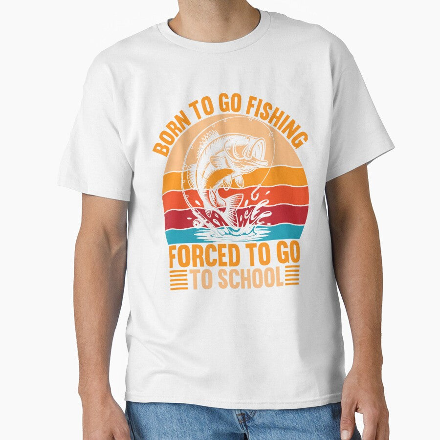Born To Go Fishing Forced School Funny Boys by TerriMichelle