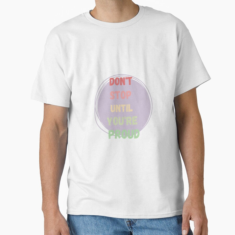 Dont stopuntil you are proud,  inspirational life quote ( color palette, color palate by Sanaura