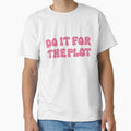 Do It For The Plot Pink by ChaosDesigns876