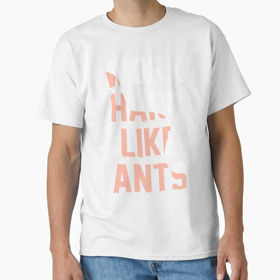 Work hard like ants by Optimus2Shop