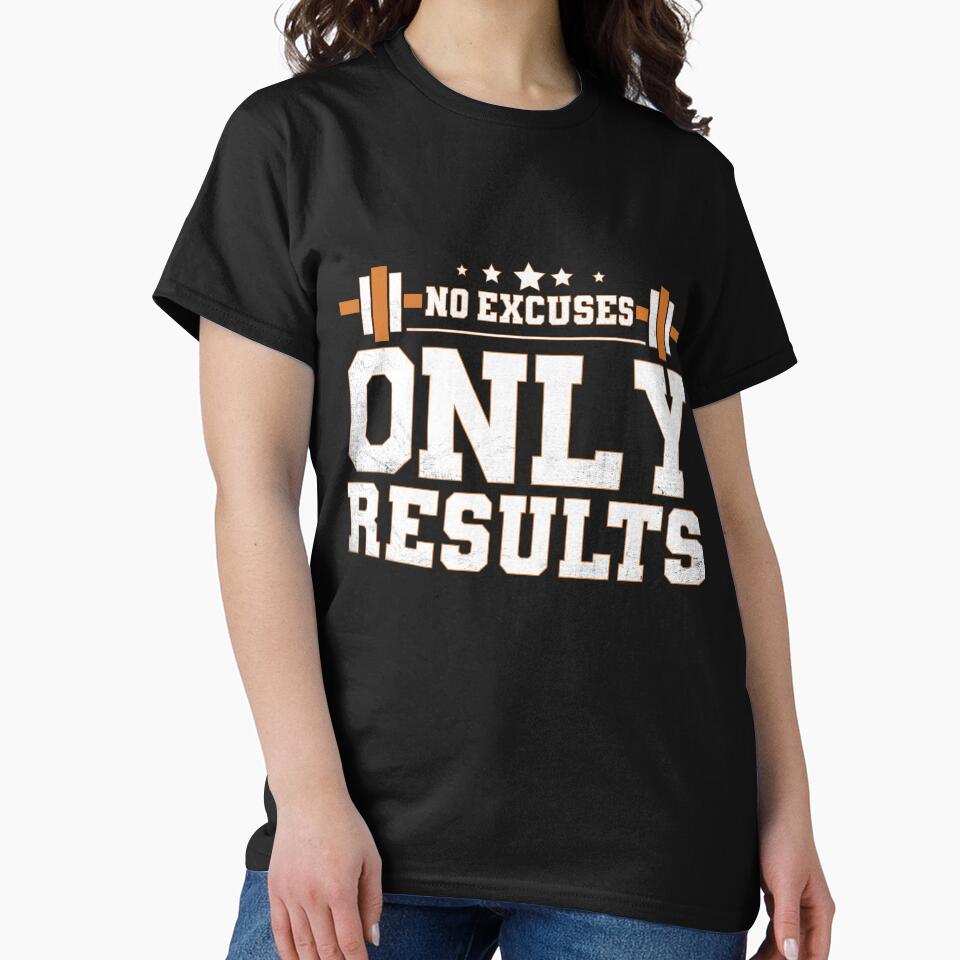 No Excuses Only Results Fitness Lover Design by amishacreates