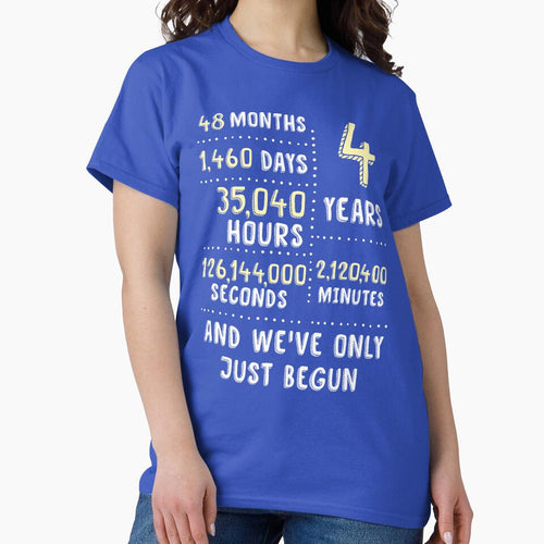4 Years And We've Only Just Begun - Matching Tees, Phone Cases And Other Gifts by MemWear