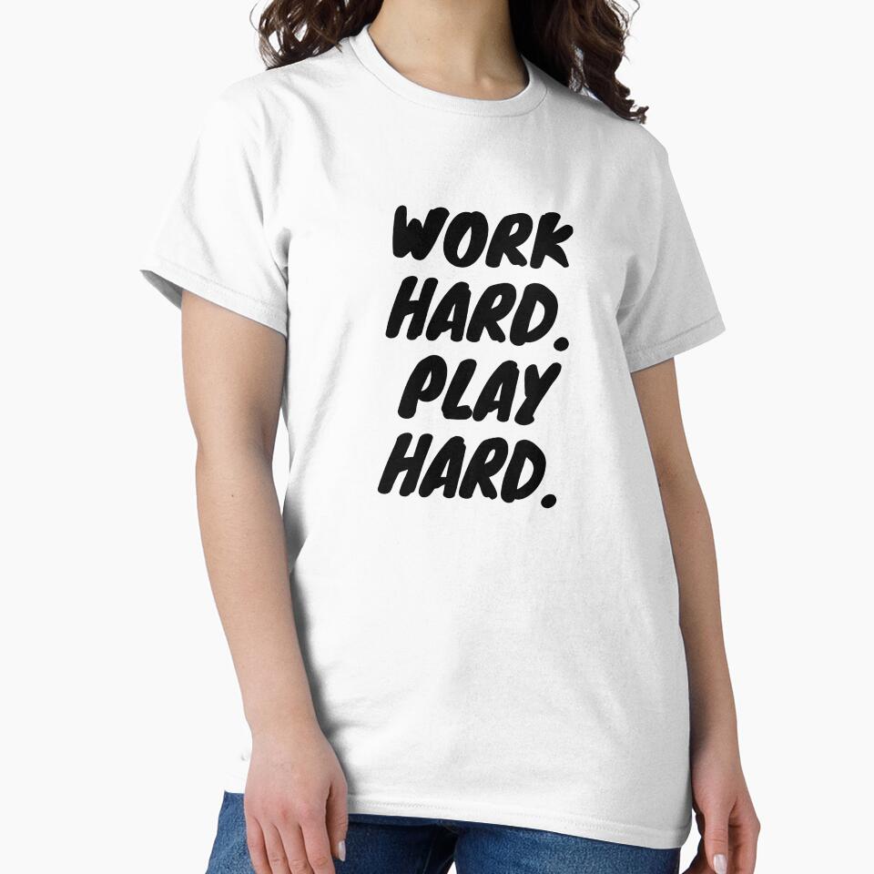 Work Hard. Play Hard. by MMXXXII