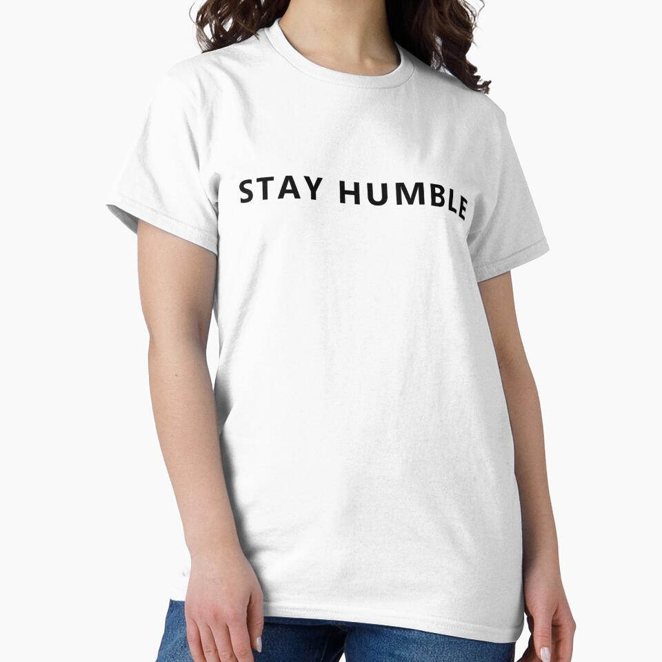 Stay humble by LaquitaStreet