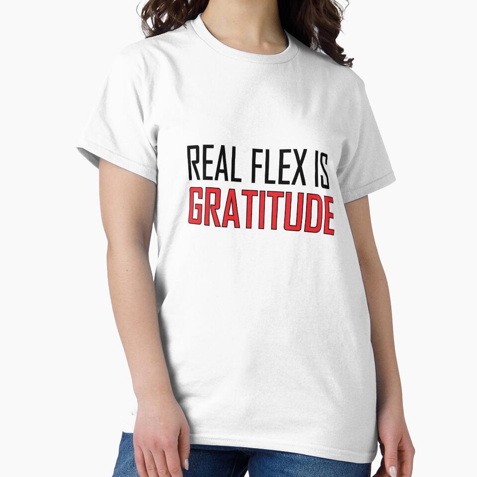 Real Flex is Gratitude by Positive Mindzet!