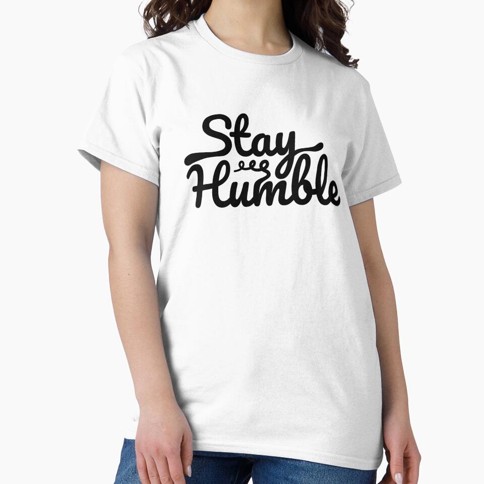 Stay humble by FerdiEverywhere