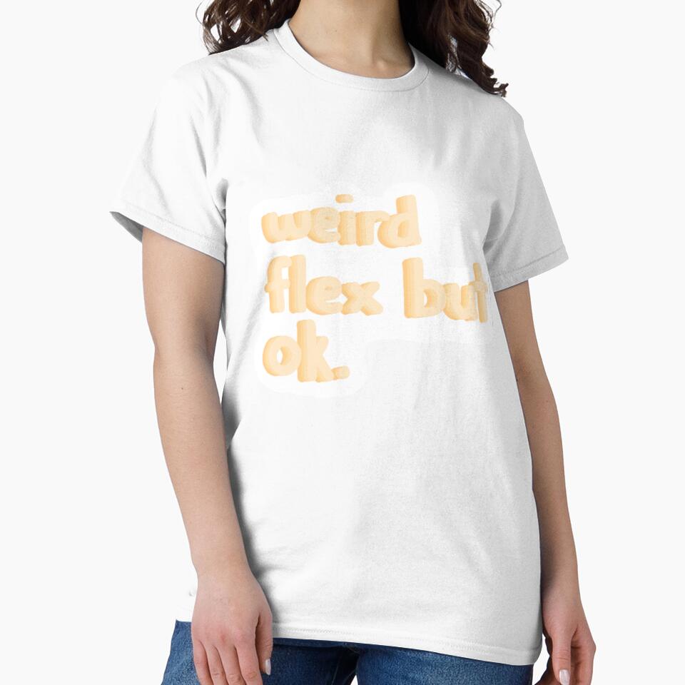 weird flex but ok text by blar-417