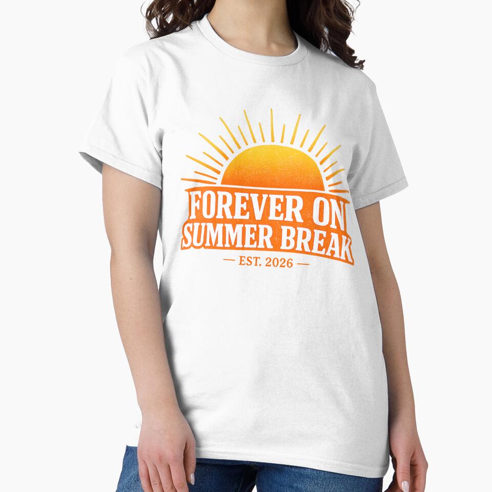 Forever On Summer Break Est. 2026 : Retirement Celebration - Sunset Vacation Life by PrintifyPxl