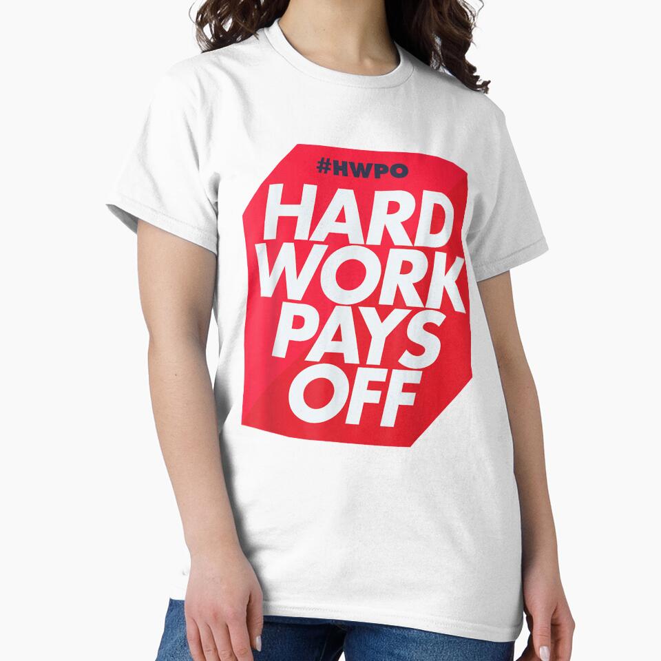 Hwpo Hard Work Pays Off Motivational Theme by ninapfvu
